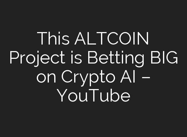 This ALTCOIN Project is Betting BIG on Crypto <b>AI</b> – YouTube