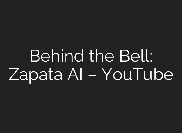 Behind the Bell: Zapata <b>AI</b> – YouTube