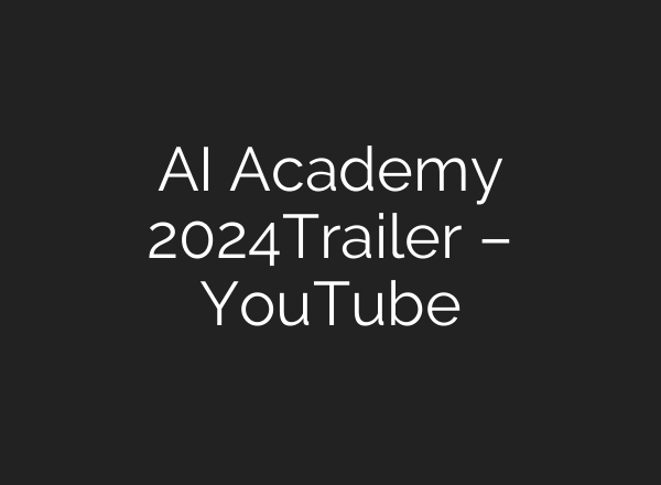 <b>AI</b> Academy 2024Trailer – YouTube