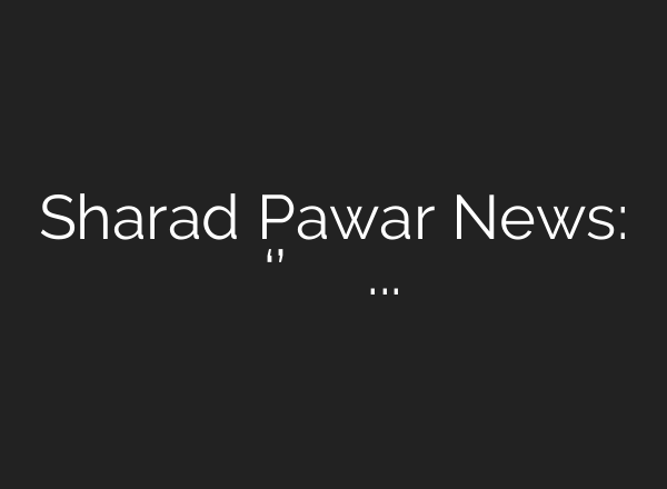 Sharad Pawar News: ‘एआय’द्वारे ऊस उत्पादन वाढीचा यशस्वी प्रयोग, पवारांच्या हस्ते प्रकल्पाचं …