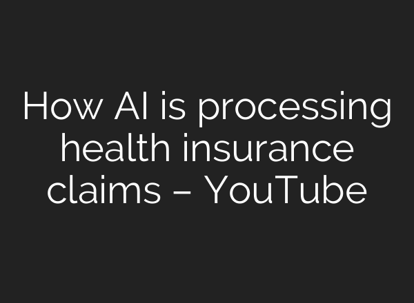 How <b>AI</b> is processing health insurance claims – YouTube