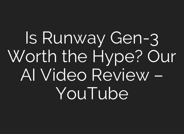 Is Runway Gen-3 Worth the Hype? Our <b>AI</b> Video Review – YouTube