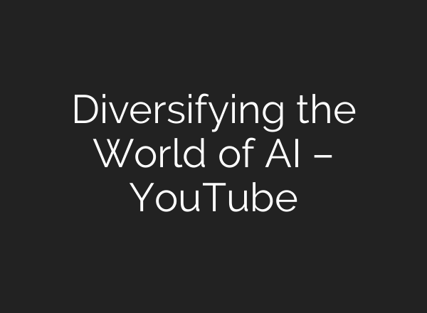 Diversifying the World of <b>AI</b> – YouTube