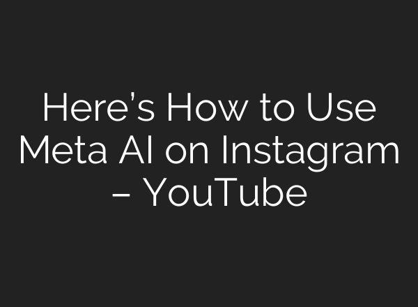 Here’s How to Use Meta <b>AI</b> on Instagram – YouTube