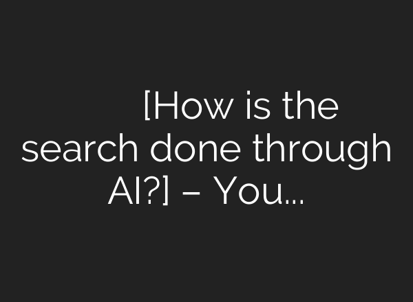 कैसा है एआई से होने वाला सर्च [How is the search done through <b>AI</b>?] – YouTube