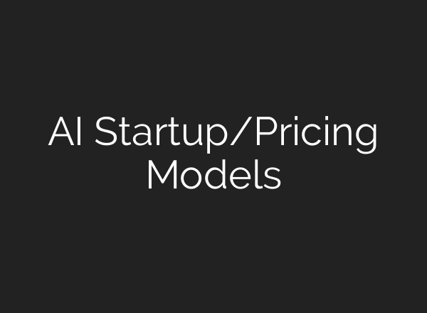 AI Startup/Pricing Models