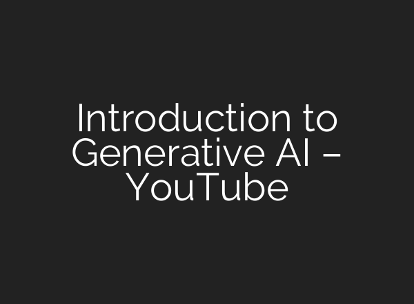 Introduction to Generative <b>AI</b> – YouTube