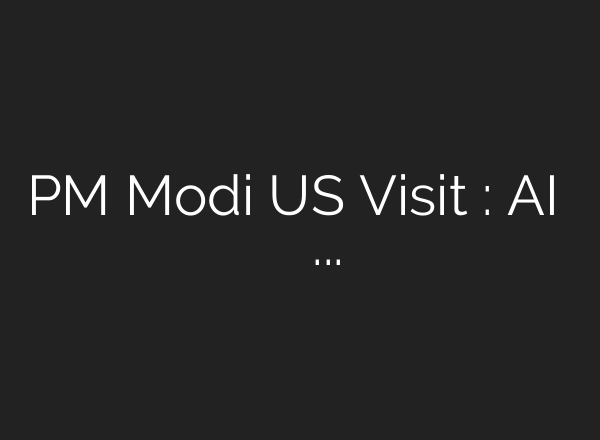 PM Modi US Visit : <b>AI</b> का मतलब आर्टिफिशियल इंटेलिजेंस नहीं अमेरिका इंडिया की पावर है – YouTube