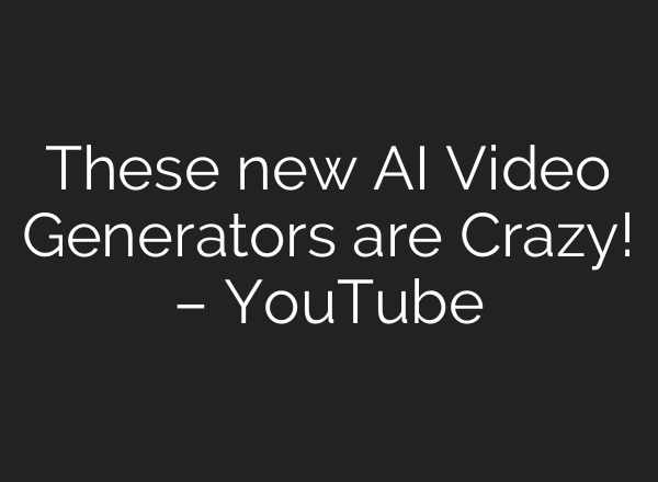 These new <b>AI</b> Video Generators are Crazy! – YouTube