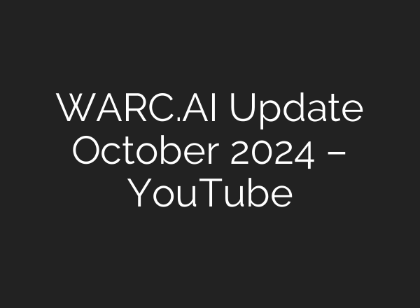 WARC.<b>AI</b> Update October 2024 – YouTube