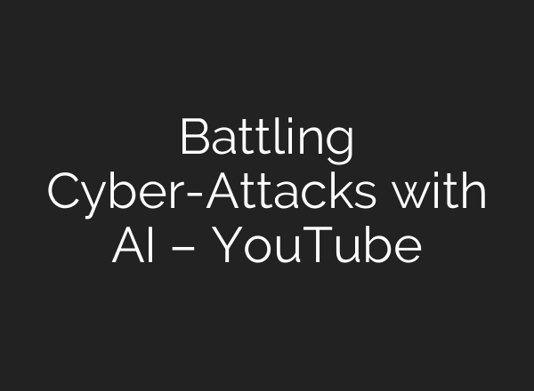Battling Cyber-Attacks with <b>AI</b> – YouTube