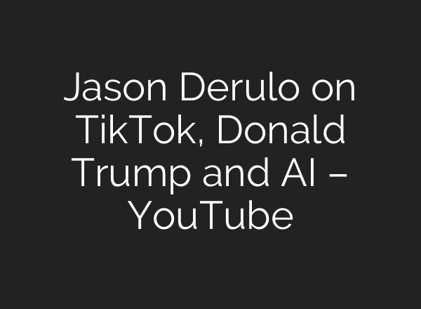 Jason Derulo on TikTok, Donald Trump and <b>AI</b> – YouTube