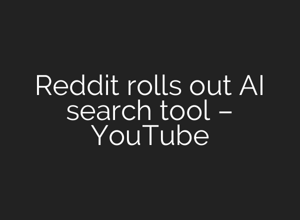 Reddit rolls out <b>AI</b> search tool – YouTube
