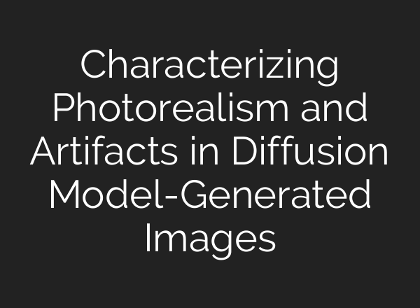 Characterizing Photorealism and Artifacts in Diffusion Model-Generated Images
