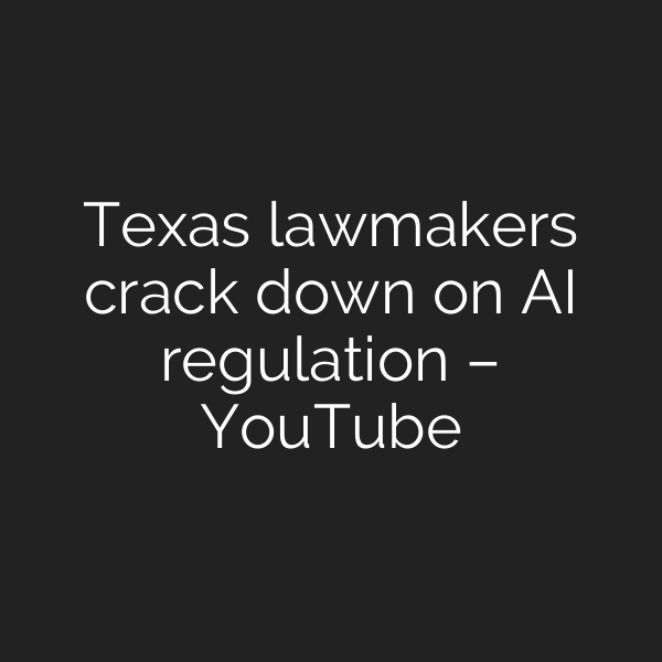 Texas lawmakers crack down on AI regulation – YouTube