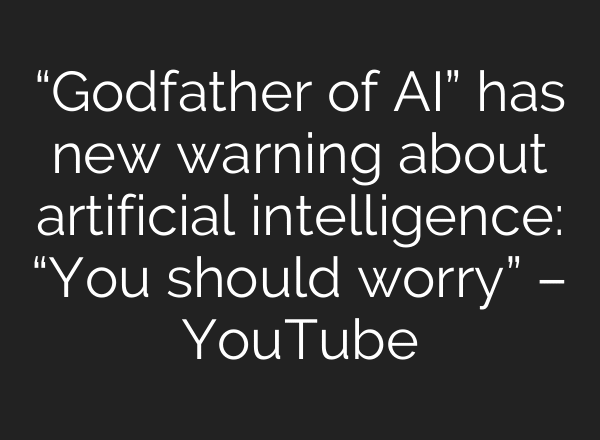 “Godfather of AI” has new warning about artificial intelligence: “You should worry” – YouTube