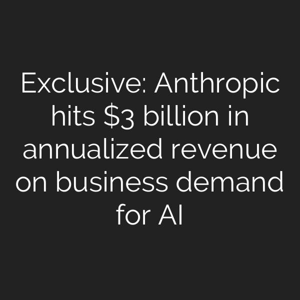 Exclusive: Anthropic hits  billion in annualized revenue on business demand for AI