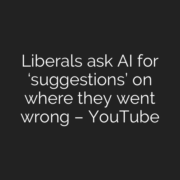 Liberals ask AI for ‘suggestions’ on where they went wrong – YouTube