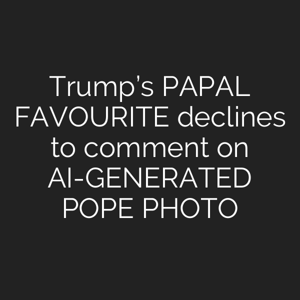 Trump’s PAPAL FAVOURITE declines to comment on AI-GENERATED POPE PHOTO