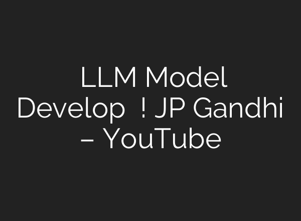 இந்தியாவில் ஒரு LLM Model கூட Develop ஆகல ! JP Gandhi – YouTube