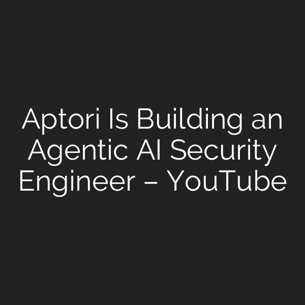 Aptori Is Building an Agentic AI Security Engineer – YouTube