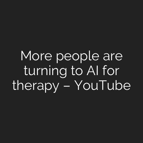 More people are turning to AI for therapy – YouTube