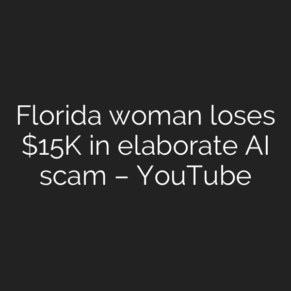 Florida woman loses K in elaborate AI scam – YouTube