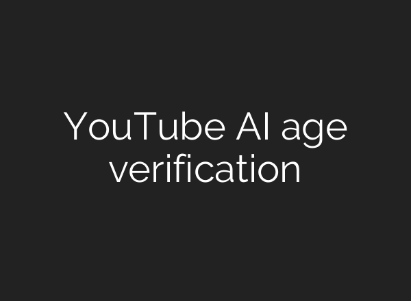 YouTube AI age verification