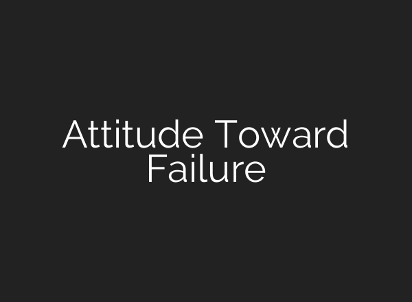 Attitude Toward Failure