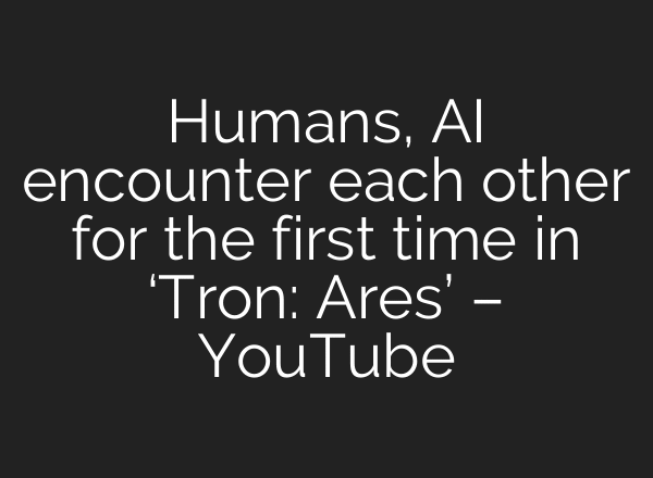 Humans, AI encounter each other for the first time in ‘Tron: Ares’ – YouTube