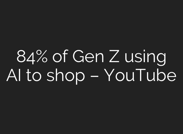 84% of Gen Z using AI to shop – YouTube