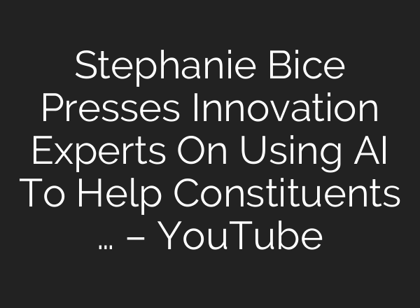 Stephanie Bice Presses Innovation Experts On Using AI To Help Constituents … – YouTube