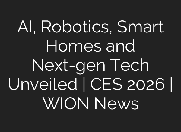 AI, Robotics, Smart Homes and Next-gen Tech Unveiled | CES 2026 | WION News