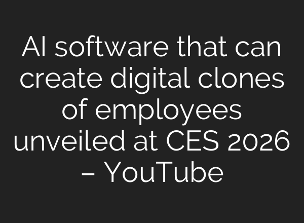 AI software that can create digital clones of employees unveiled at CES 2026 – YouTube