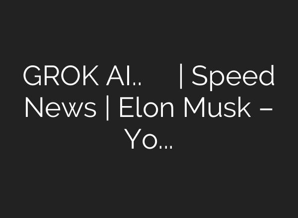 GROK AI.. எலான் மஸ்க் கடும் எச்சரிக்கை | Speed News | Elon Musk – YouTube