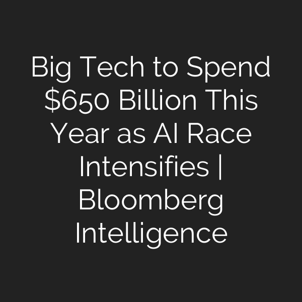 Big Tech to Spend 0 Billion This Year as AI Race Intensifies | Bloomberg Intelligence