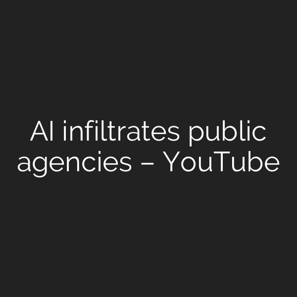 AI infiltrates public agencies – YouTube