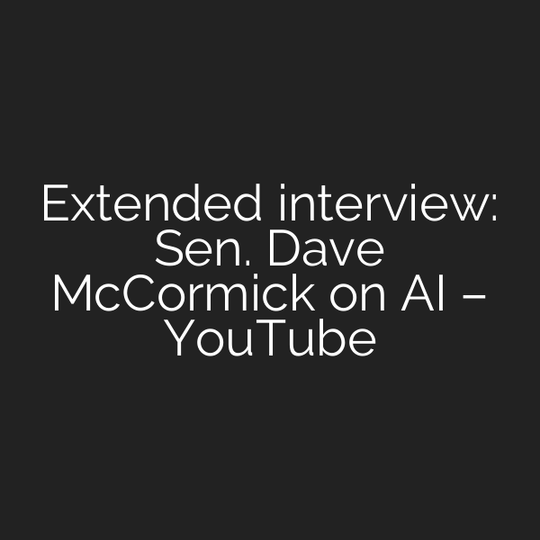 Extended interview: Sen. Dave McCormick on AI – YouTube