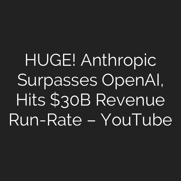 HUGE! Anthropic Surpasses OpenAI, Hits B Revenue Run-Rate – YouTube