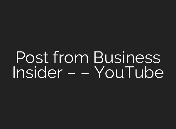 Post from Business Insider – – YouTube