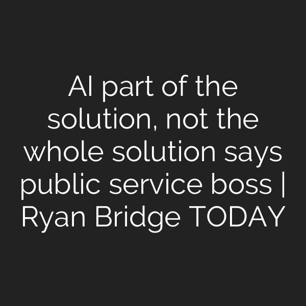 AI part of the solution, not the whole solution says public service boss | Ryan Bridge TODAY