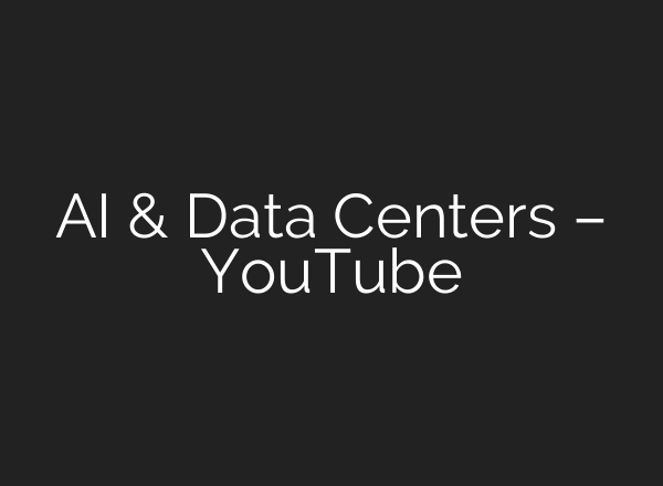 AI & Data Centers – YouTube
