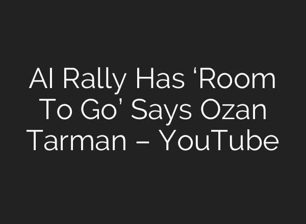 AI Rally Has ‘Room To Go’ Says Ozan Tarman – YouTube