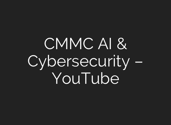CMMC AI & Cybersecurity – YouTube