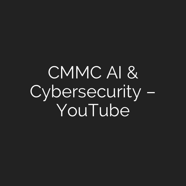 CMMC AI & Cybersecurity – YouTube