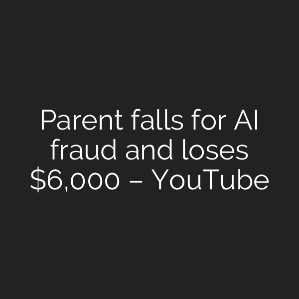 Parent falls for AI fraud and loses ,000 – YouTube