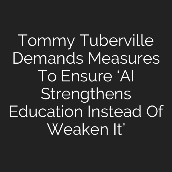 Tommy Tuberville Demands Measures To Ensure ‘AI Strengthens Education Instead Of Weaken It’
