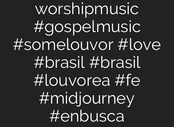 worshipmusic #gospelmusic #somelouvor #love #brasil #brasil #louvorea #fe #midjourney #enbusca
