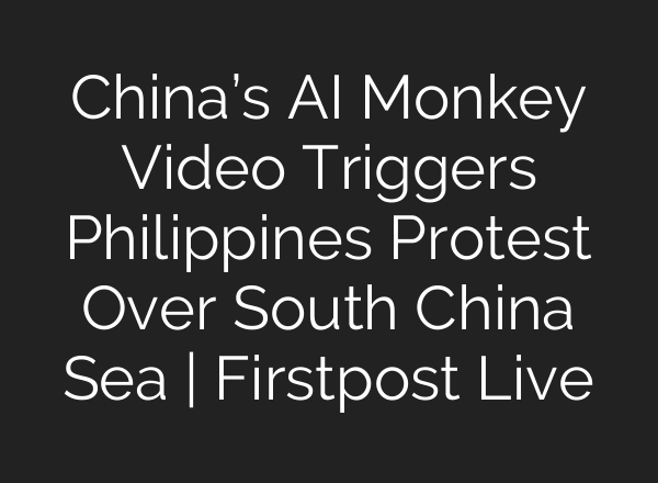 China’s AI Monkey Video Triggers Philippines Protest Over South China Sea | Firstpost Live