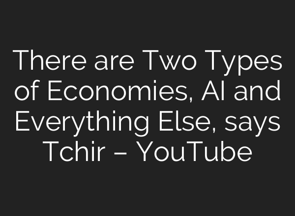 There are Two Types of Economies, AI and Everything Else, says Tchir – YouTube